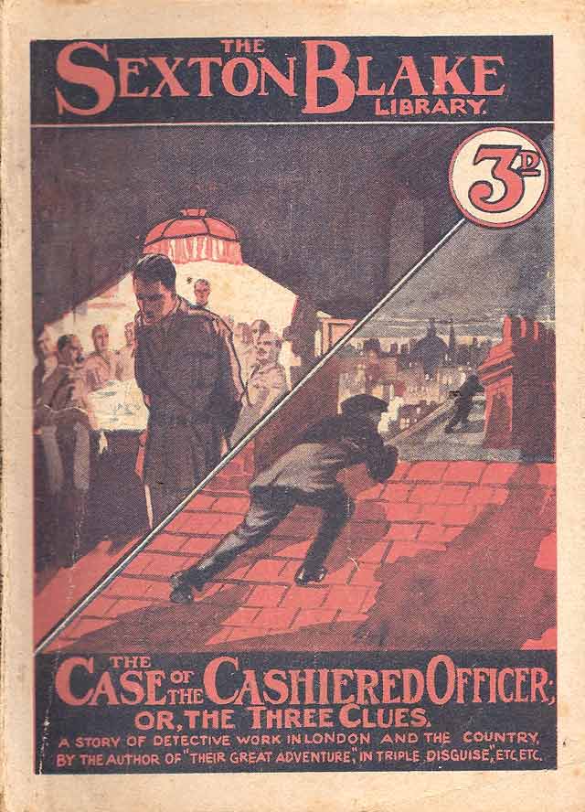 THE CASE OF THE CASHIERED OFFICER; OR, THE THREE CLUES